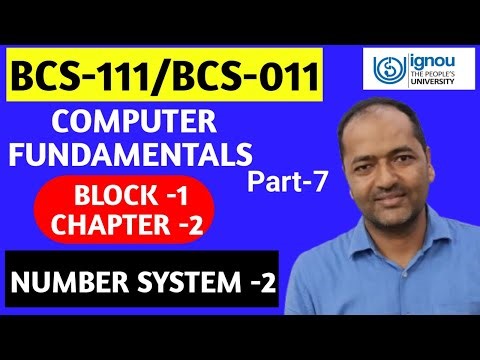 BCS-111/BCS-011 Computer Fundamentals Number System-2 Part-7 #ignou #ignousolvedassignment