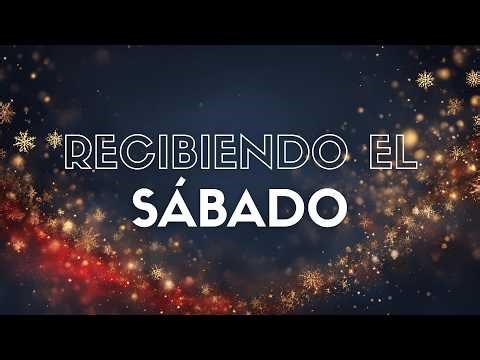 Recibiendo el Sábado