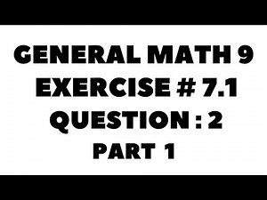 9th Class General Math, Chapter 7, Exercise 7.1 Question 2 Part 1 Complete