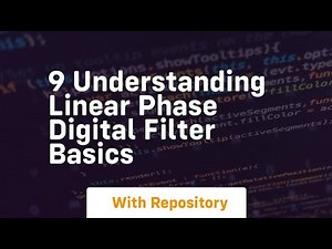 9 understanding linear phase digital filter basics