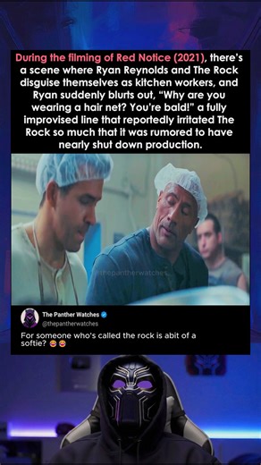 During the filming of Red Notice (2021), there’s a scene where Ryan Reynolds and The Rock disguise themselves as kitchen workers, and Ryan suddenly blurts out, “Why are you wearing a hair net? You’re bald!”—a fully improvised line that reportedly irritated The Rock so much that it was rumored to have nearly shut down production. #movietrivia #moviefacts #DidYouKnow | The Panther Watches