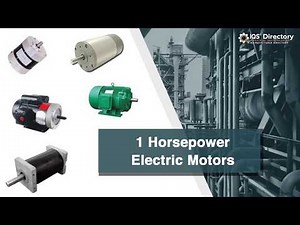 1HP Electric Motors Manufacturers, Suppliers and Industry Information