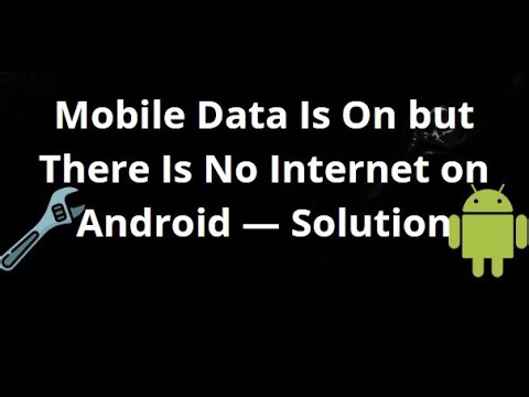 What to Do If Mobile Data Is On but There Is No Internet on Android — Solution