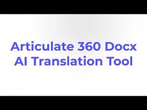 One-Click AI Translation for Storyline 360 DOCX | Translate eLearning into 130+ Languages Instantly