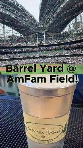 Beer in Quirky Places (The Barrel Yard @ American Family Field, Milwaukee)