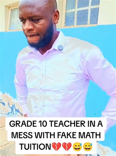 Grade 10 math teacher in a mess with fake math tuition #grade10 #highschool #seniorschool #moigirlsschoolnairobi