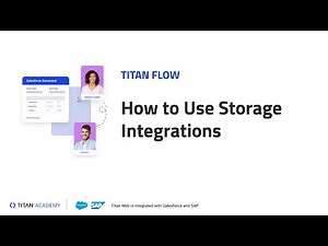 Titan Flows | How to Use Storage Integrations