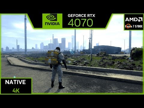 DEATH STRANDING : RTX 4070 (MAX SETTINGS NATIVE 4K)