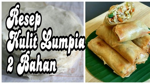 Cara Membuat Kulit Lumpia Popiah Springroll dengan 2 Bahan Saja