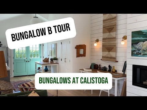 THE BEST PLACE TO STAY IN CALISTOGA | BUNGALOWS AT CALISTOGA | LUXURY WINE COUNTRY ACCOMMODATIONS