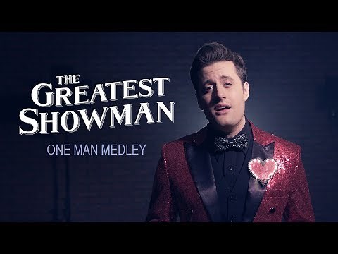 The Greatest Showman - One Man Medley - Nick Pitera