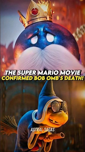 The Super Mario Movie CONFIRMED King Bob-omb's Death!
