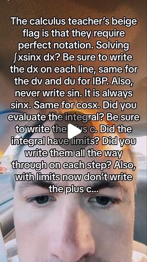 Tyler Wallace on Instagram: "Calculus teachers love notation. It is important to write integrals and trig functions correctly! #calc #mathteacher #calculus #math #apcalc #apcalcab #apcalcbc"