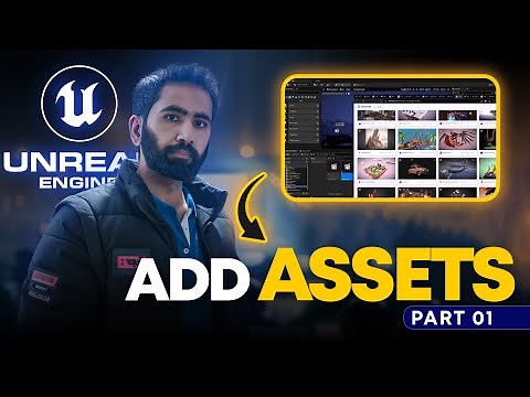 How to Add Assets in Unreal Engine 5.4 Part 01 | How to Import Assets Unreal Engine 5.4