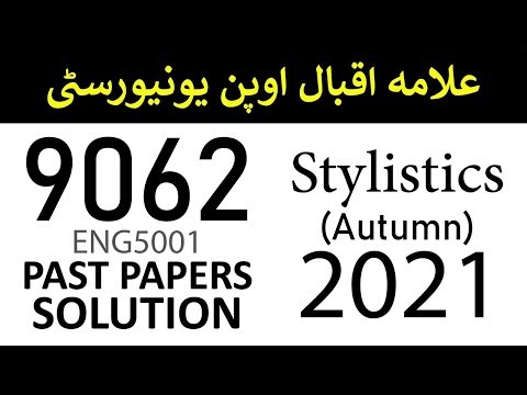 AIOU Code 9062 / Eng5001 Past Papers Solution | Autumn 2021 | Stylistics | AIOU Corner