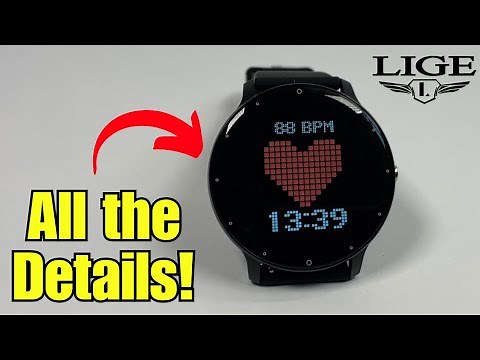 Is the LIGE Smartwatch Worth It? Full Unboxing and Review!