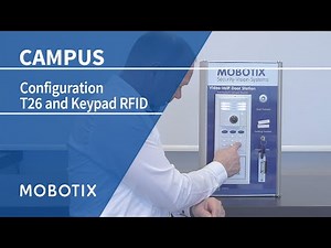 Tutorial: Configuration of MOBOTIX T26 & Keypad RFID