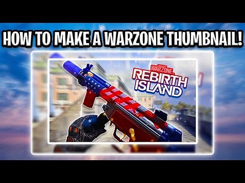 How To Make A Warzone Thumbnail! (FREE TEMPLATE)