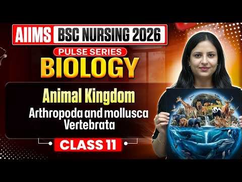 Animal Kingdom Aiims bsc nursing 2026 | Pulse Series | Class 11 | AIIMS 2026