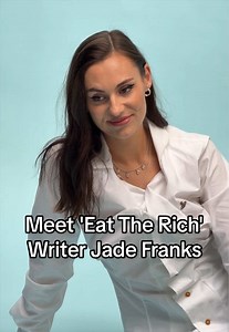 Eat The Rich play Jade Franks interview: Meet the writer