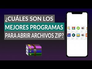 ¿Cuáles son los Mejores Programas y Aplicaciones para Abrir Archivos Comprimidos ZIP?