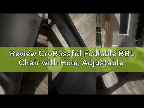 Review CroBlissful Fodlable BBL Chair with Hole, Adjustable 5-Position Lawn Chair for BBL Chaise Lou