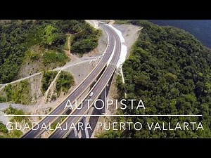 Guadalajara-Puerto Vallarta Highway, exploring the new Compostela-Las Varas section and tips