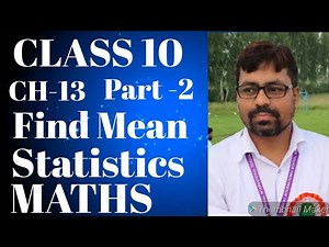 class 10 Chapter Statistics topic Mean full explanation