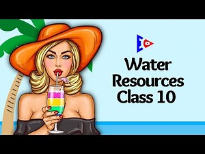 Water Resources Class 10 Animated | Water Resources | geography class 10 | water resources 2023