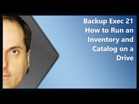 Backup Exec 21 How to Run an Inventory and Catalog on a Drive