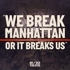 21 reactions | We break Manhattan or it breaks us" – Robert Moses, Straight Line Crazy by David Hare Find out more: bridgetheatre.co.uk/whats-on/straight-line-crazy/ | Bridge Theatre | Facebook