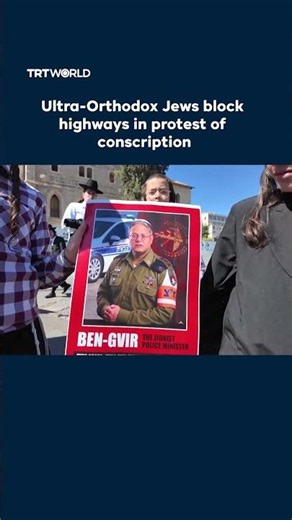 Ultra-Orthodox Jews block highways in protest of conscription