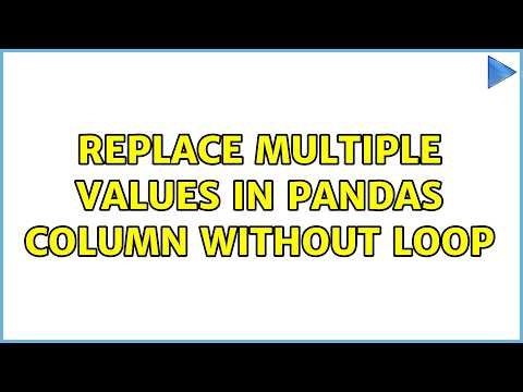 Replace multiple values in Pandas column without loop (2 Solutions!!)