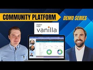 Higher Logic Vanilla: B2B & B2C Organizations | Community Platform Demo Series