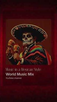 Sad Music in Mexican Style