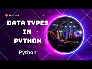 What are Data Types in Python | Various Data types in Python | Comparison of all python data types