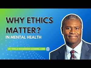 Why Ethics Matter? (In Mental Health)