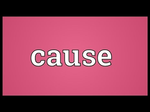 Cause Meaning