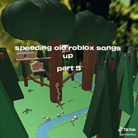 Speeding Old Roblox Songs Part 5