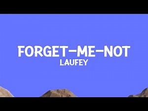 @laufey - Forget-Me-Not (Lyrics)