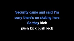Karaoke Kick Push - Lupe Fiasco - CDG, MP4, KFN - Karaoke Version