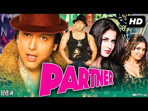 Partner Full Movie 2007 | Salman Khan | Govinda | Katrina Kaif | Lara Dutta | Review & Facts