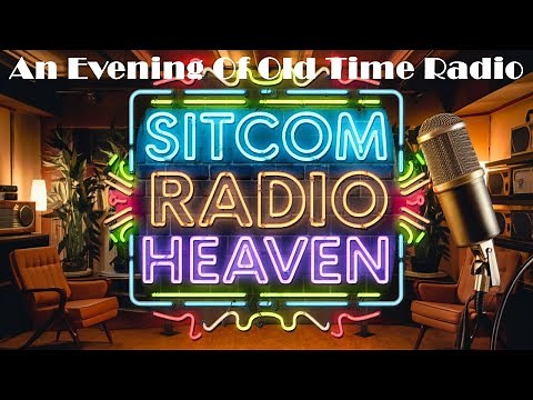 All Night Old Time Radio Shows | Sitcom Radio Heaven! | Classic Comedy OTR | 8 Hours!