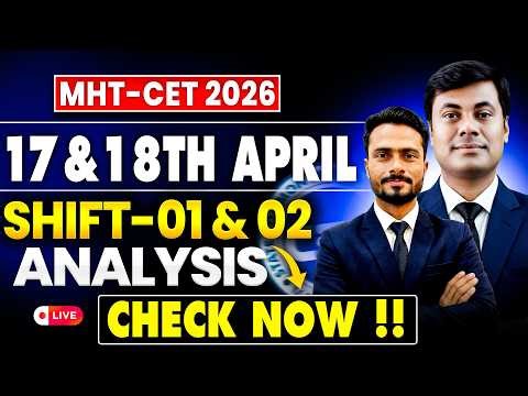 17 & 18 April 2026 Shift 1 & 2 Analysis | MHT-CET 2026 | PHYSICS PAPER ANALYSIS |Mukesh Sir #mhtcet