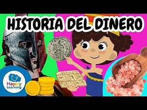 La Historia del Dinero: Del Trueque a los Billetes 💰 Economía para Niños ‪@HappyLearningES‬