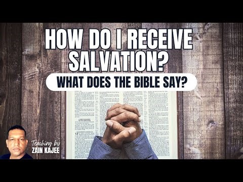 What Does The Bible Say: What Must I Do To Receive Salvation?