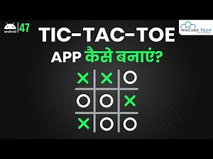 Making Tic Tac Toe Gaming App in Android Studio | Gaming App Kaise Banaye?