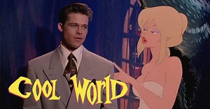 Awfully Good: Cool World with Brad Pitt, Kim Basinger