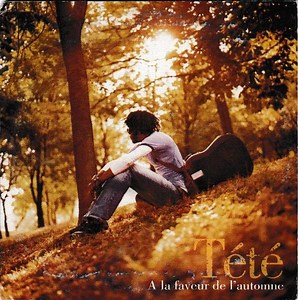 Tété (FRA) – À la faveur de l’automne