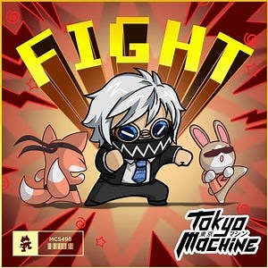 Tokyo Machine - FIGHT [MONSTERCAT]